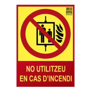 IMPLASERSenyal no utilitzeu en cas d'incendi en català Classe A 21x15cm